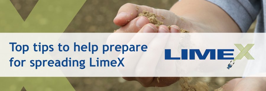Top tips to help prepare for spreading LimeX